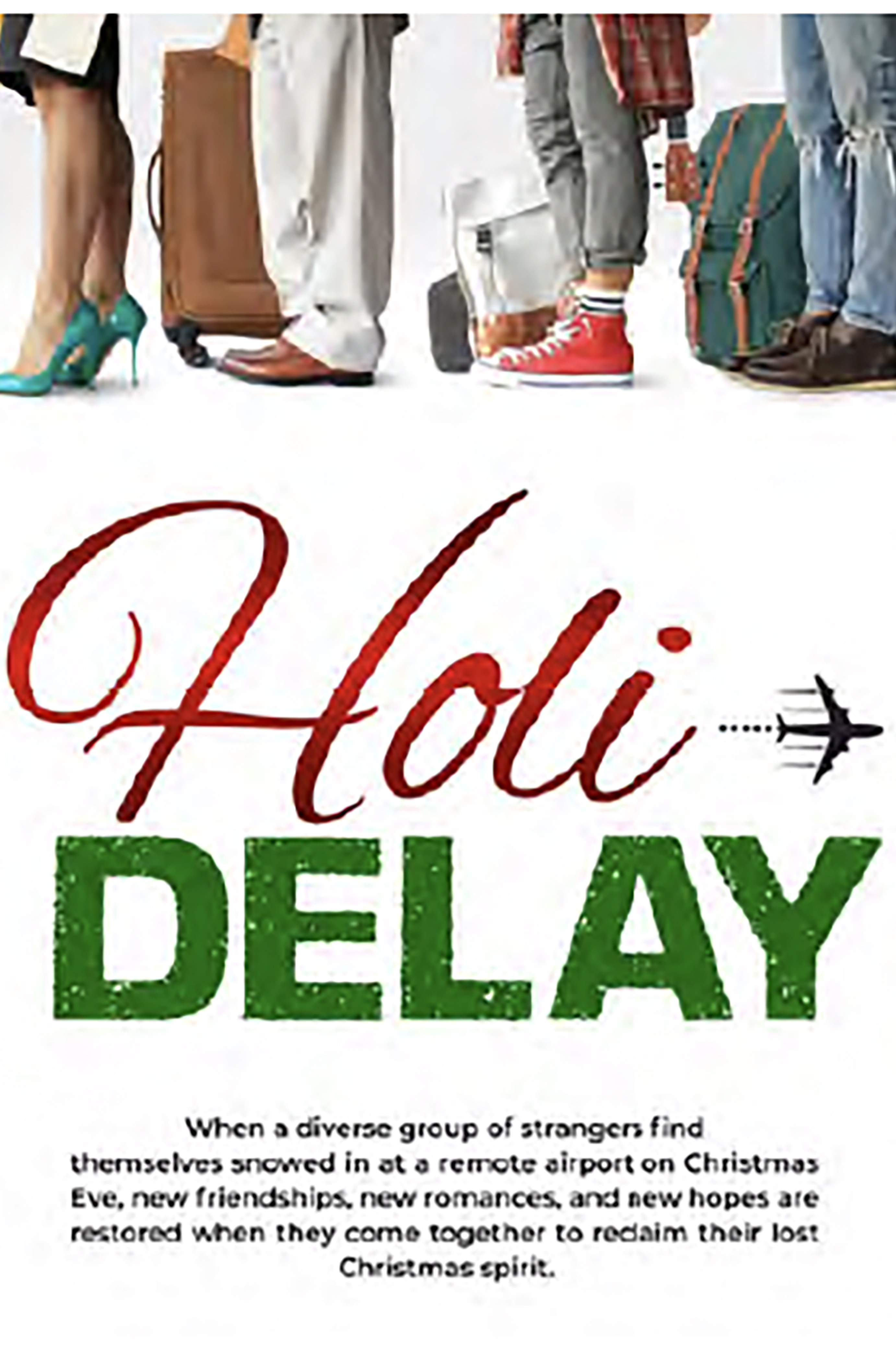 Holiday Delay Poster